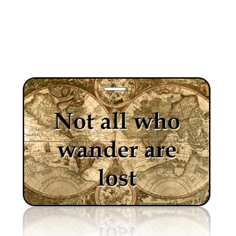 BagTagI04-Inspirational-Not all who wander are lost- map-contact info on back - REVISED to Black Font