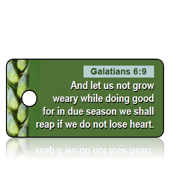 ScriptureTagA13 - Galatians 6 vs 9 - Wheat Stalk Border