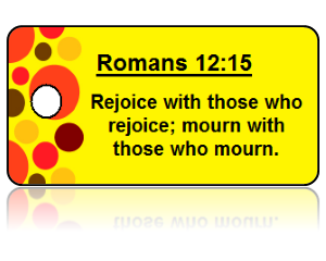 Romans 12:15 Bible Scripture Key Tags