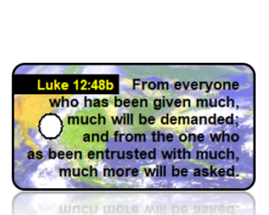 Luke 12:48b Bible Scripture Key Tags