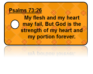 Psalm 73:26 Bible Scripture Key Tags