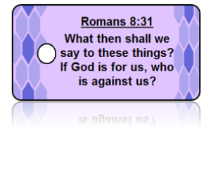 Romans 8:31 Bible Scripture Key Tags