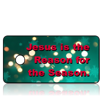 ScriptureTagC17 - Jesus is the reason for the season - Green Background with Lights