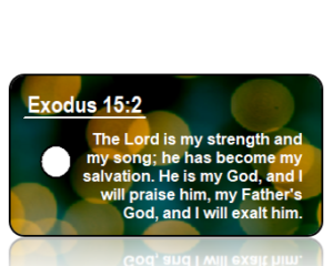 Exodus 15:2 Holiday Scripture Key Tag