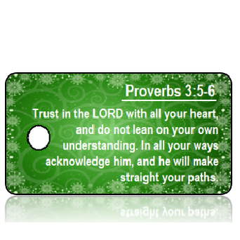 ScriptureTagC5 - Proverbs 3 vs 5-6 - Green Background with Snowflakes