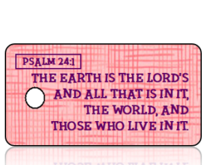 Psalm 24 vs 1 - Pink Scratch Texture