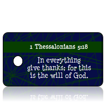 ScriptureTagT14 - KJV - 1 Thessalonians 5 vs 18 - Thanksgiving Blue Background Green Webbing
