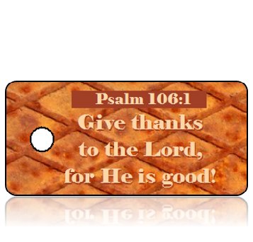 ScriptureTagT29 - Psalm 106 vs 1 - NIV - Rusted Metal Plate