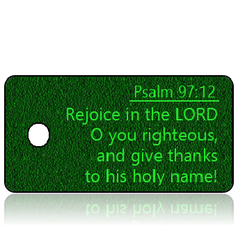 ScriptureTagT3 - Psalm 97 vs 12 - ESV - Green Textured Fabric