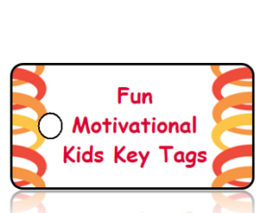 Fun Motivational Kids Key Tags