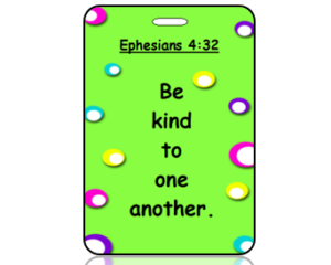 Ephesians 4:32 Bible Scripture Bag Tag