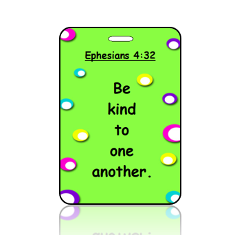 BagTagS03BBOBP - ESV - Ephesians 4 vs 32a - Lime Green Background Fun Colored Spots