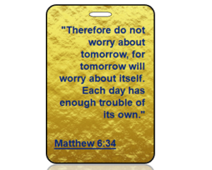 Matthew 6:34 Bible Scripture Bag Tag