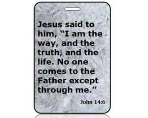 John 14:6 Bible Scripture Bag Tag