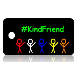 Kind Friend Hashtag Key Tags