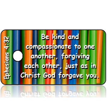 ScriptureTagD128 - NIV - Ephesians 4 vs 32 - Colorful Straws