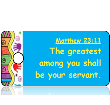 ScriptureTagD147 - ESV - Matthew 23 vs 11 - Colorful Handprint Border