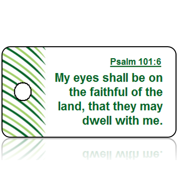 ScriptureTagAA81 - NIV - Psalm 101 vs 6 - Pine Needles