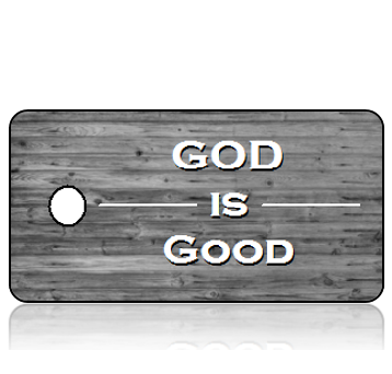 Inspiration22 - GOD is Good - Reclaimed Wood Medium Gray Hues Design Key Tag