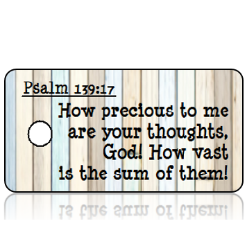 ScriptureTagD162 - Psalms 139 vs 17 -Reclaimed Wood Multiple Pastels