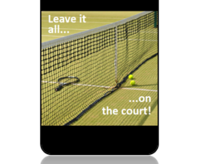 Leave it all on the court - Main Image