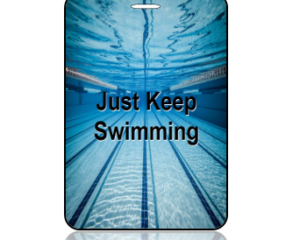 Just Keep Swimming Bag Tag