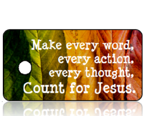 Make every word...Count for Jesus - Autumn Leaves Inspirational Key Tag