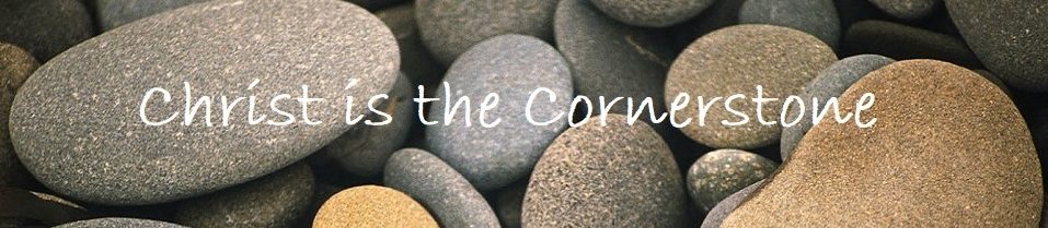 Christ is the Cornerstone