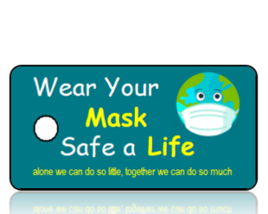 Wear Your Mask Save a Life Awareness Key Tag