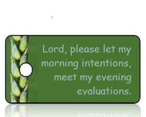 Lord please let my - Wheat Stalk Border Green background Inspirational Key Tag