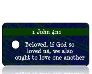 1 John 4 vs 11 ESV Blue Green Webbing Scripture Tag