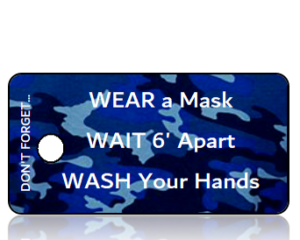 3 Ws - Wear Wait Wash Blue Camo Awareness Key Tag
